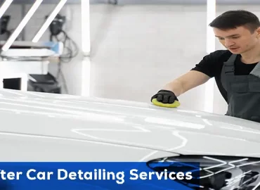 dos and don’ts after getting a car detailing service