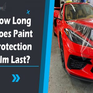 How Long Does Paint Protection Film Last