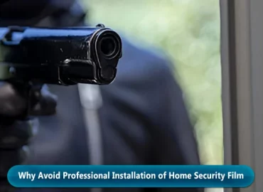 Home Security Film