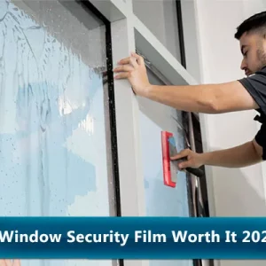 Window Security Film Worth